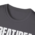 GREAT IDEA NOT REALLY T-SHIRT