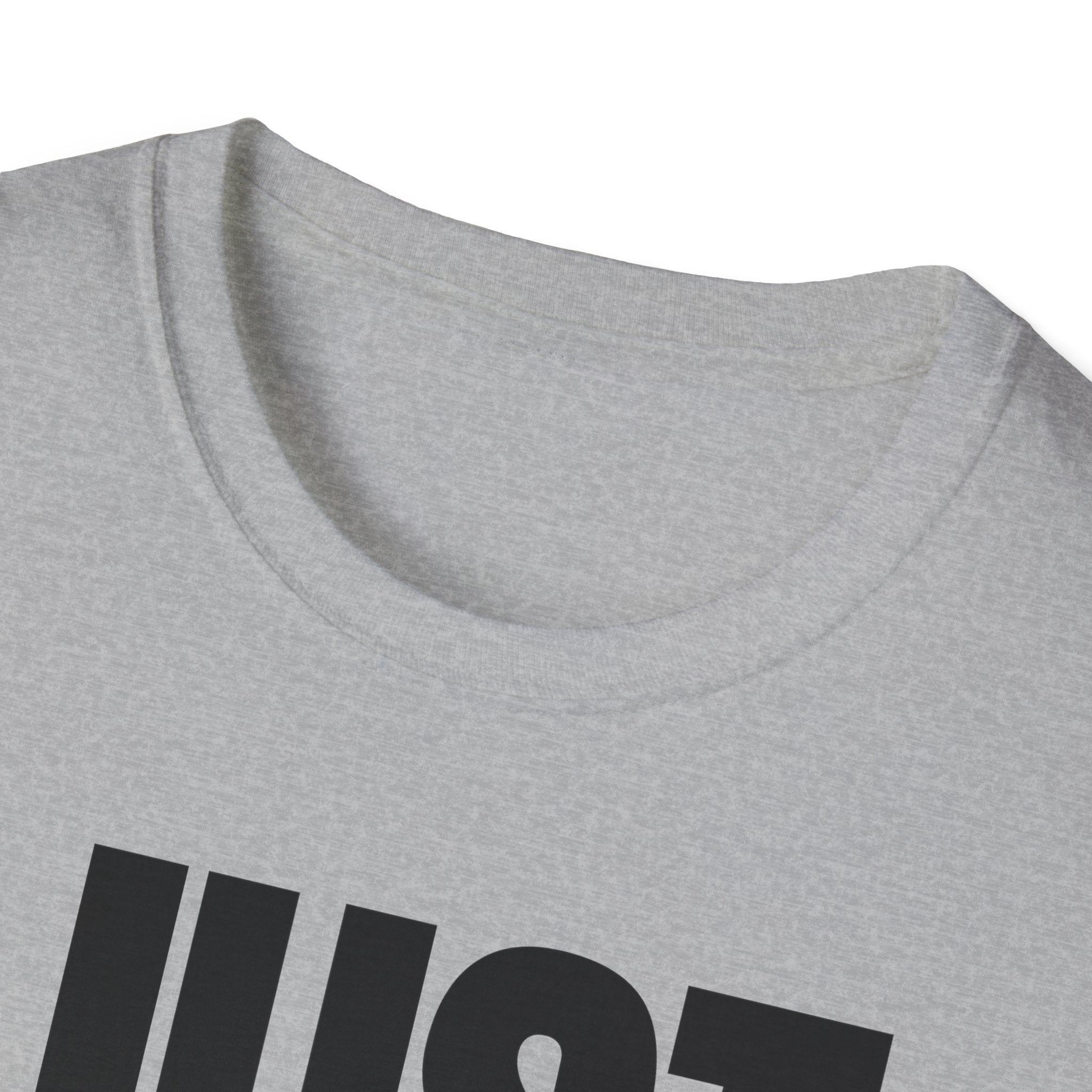 JUST NO T-SHIRT
