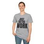 JUST DO THE WORK T-SHIRT