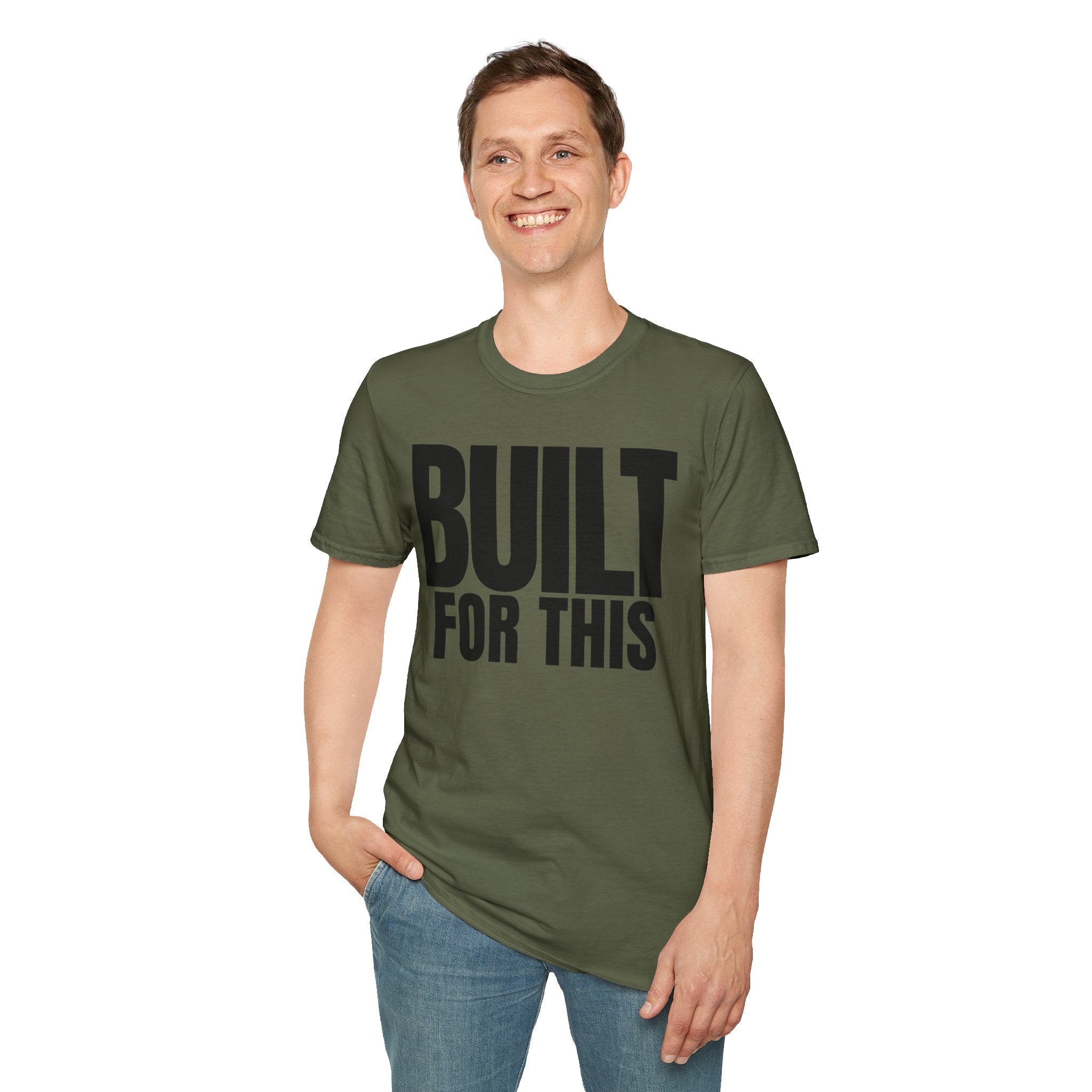 BUILT FOR THIS T-SHIRT