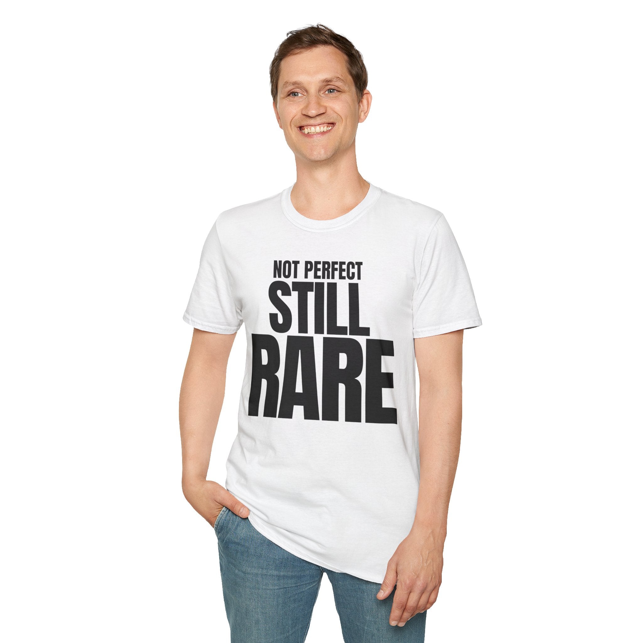 NOT PERFECT STILL RARE T-SHIRT