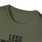 LESS MEETINGS (gets more done) T-SHIRT