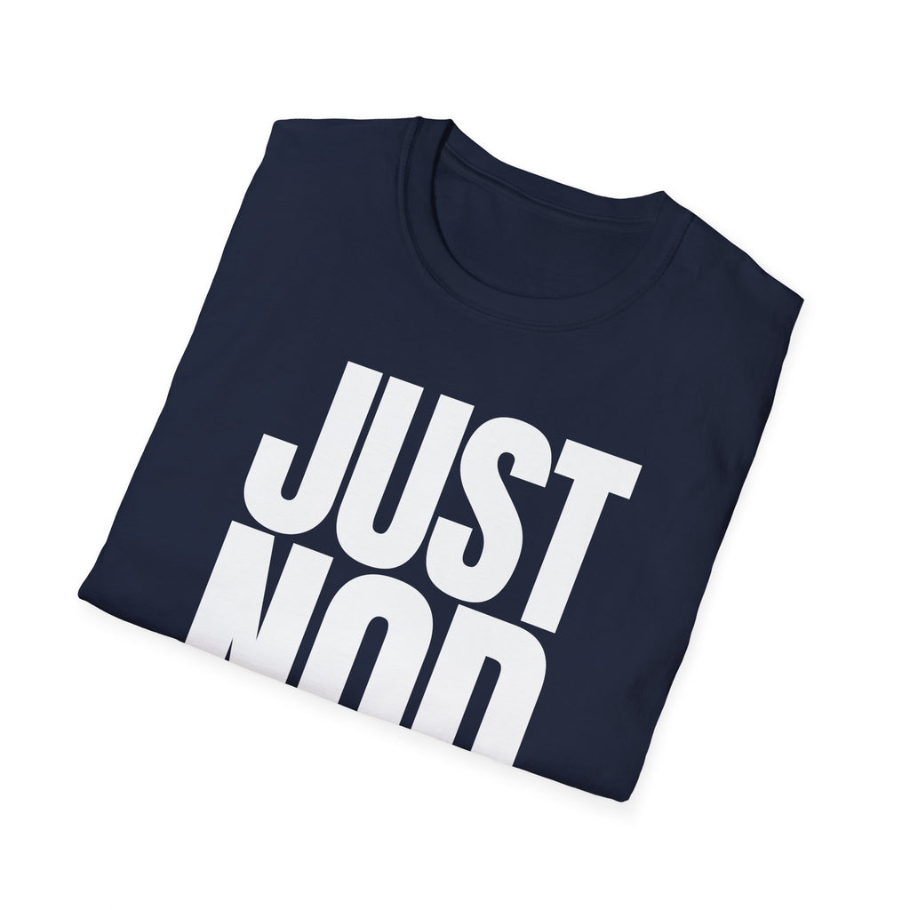JUST NOD. T-SHIRT