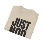 JUST NOD. T-SHIRT