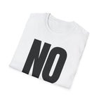 NO EXCUSES T-SHIRT