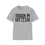 TEACH PI EAT ∏ZZA T-SHIRT