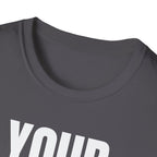 YOU TALK I WORK T-SHIRT