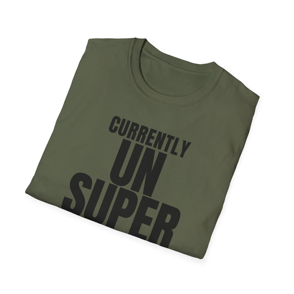 CURRENTLY UNSUPERVISED T-SHIRT