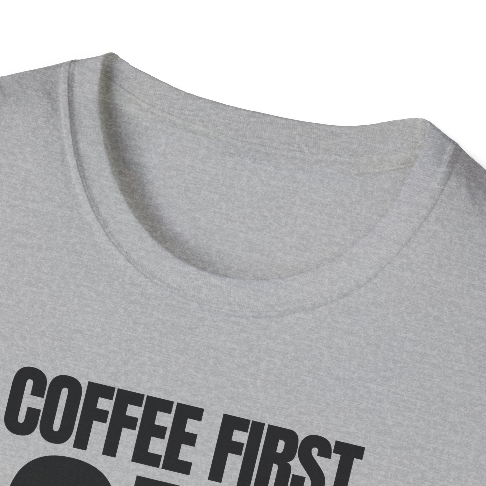 COFFEE FIRST DON'T TALK T-SHIRT