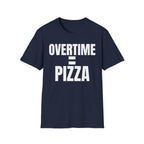 OVERTIME = PIZZA
