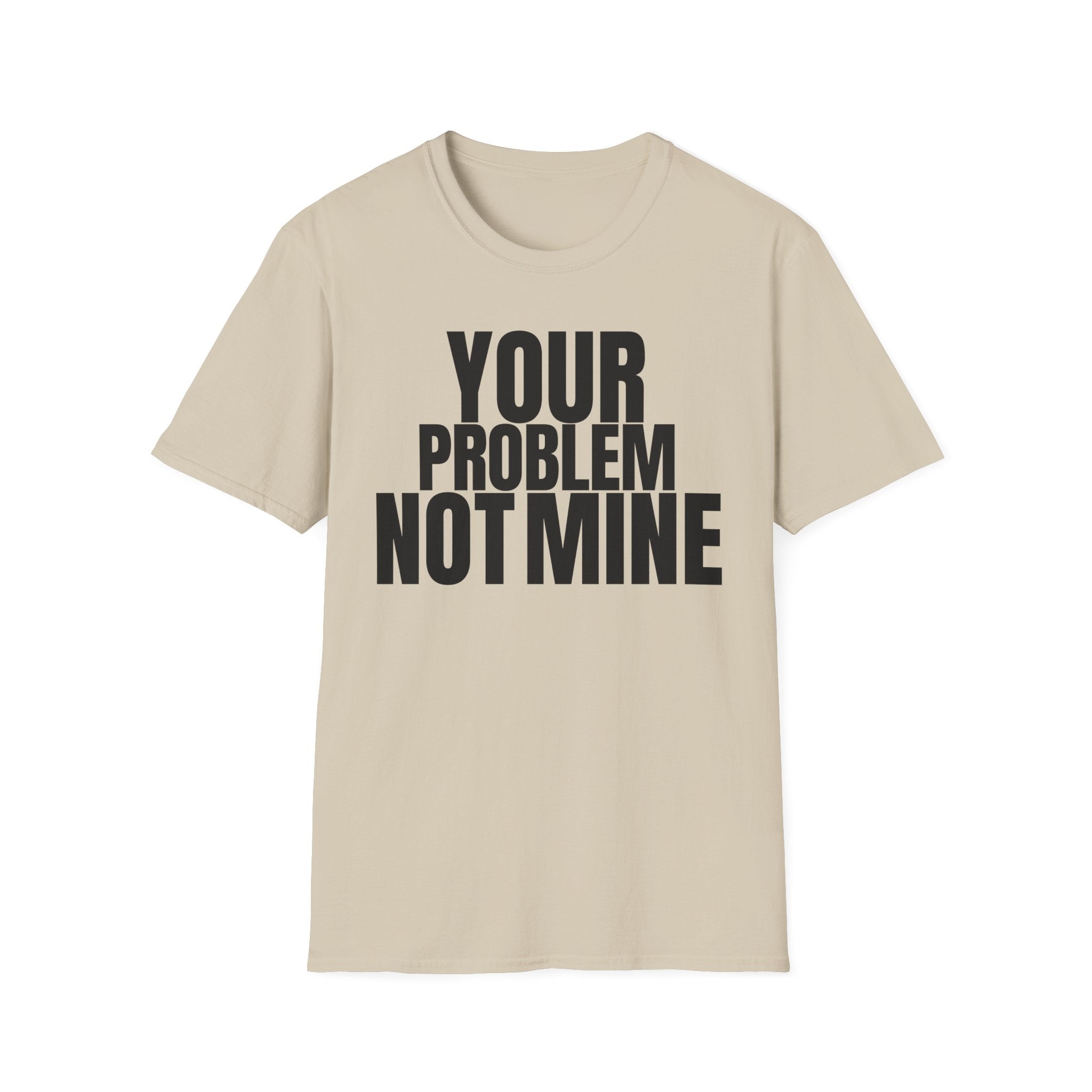 YOU TALK I WORK T-SHIRT