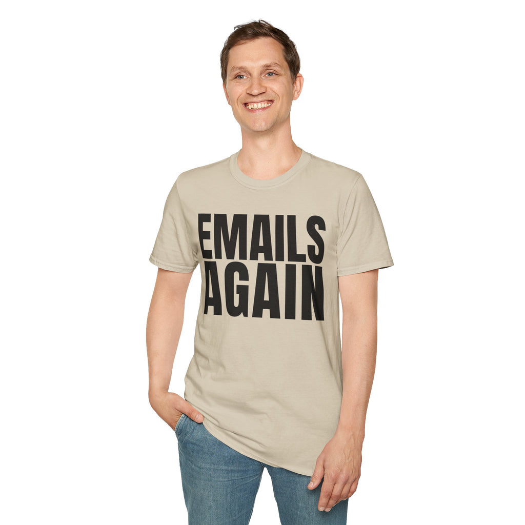 EMAILS AGAIN T-SHIRT