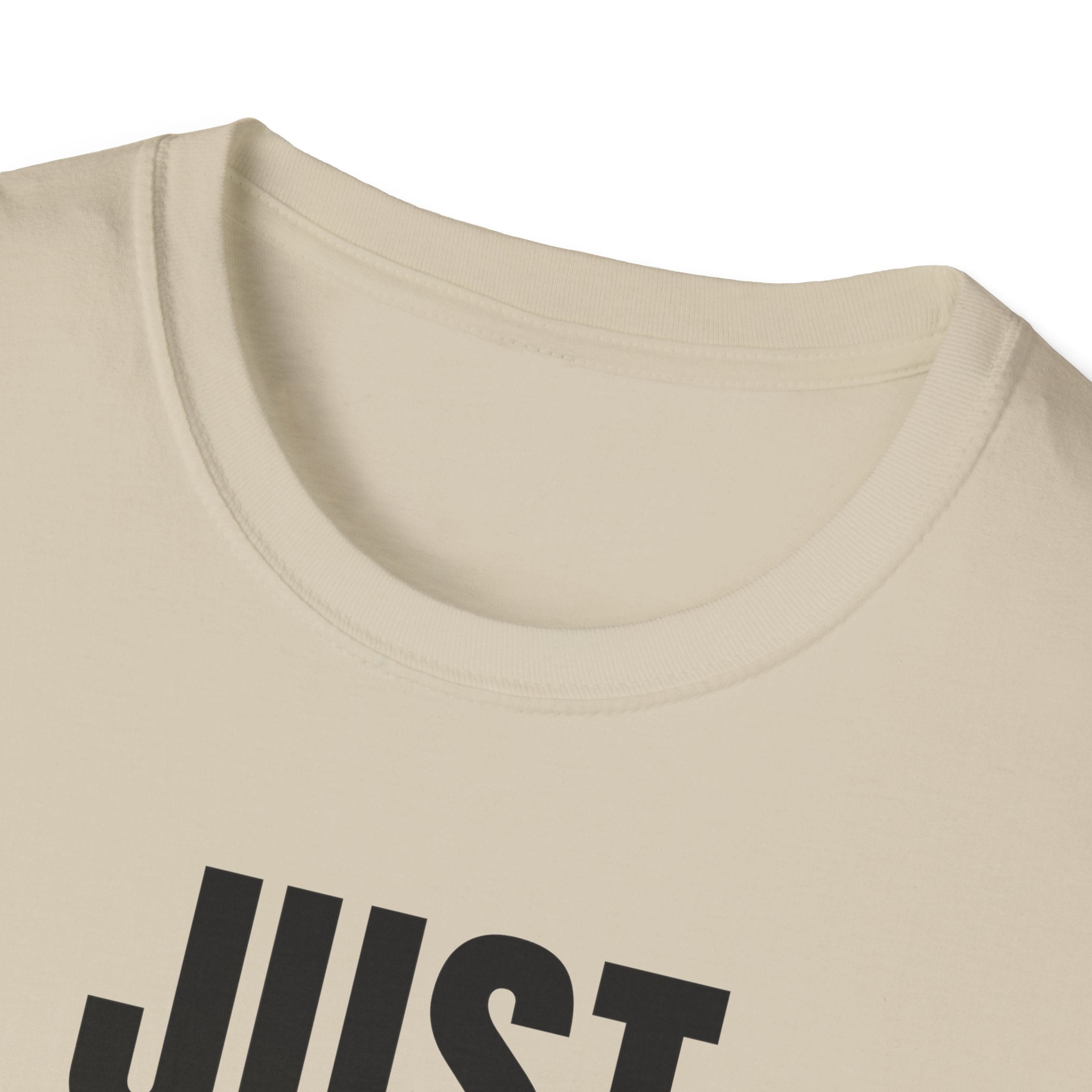 JUST NO! T-SHIRT