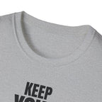 KEEP YOUR DISTANCE T-SHIRT