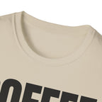 COFFEE TALK LATER T-SHIRT