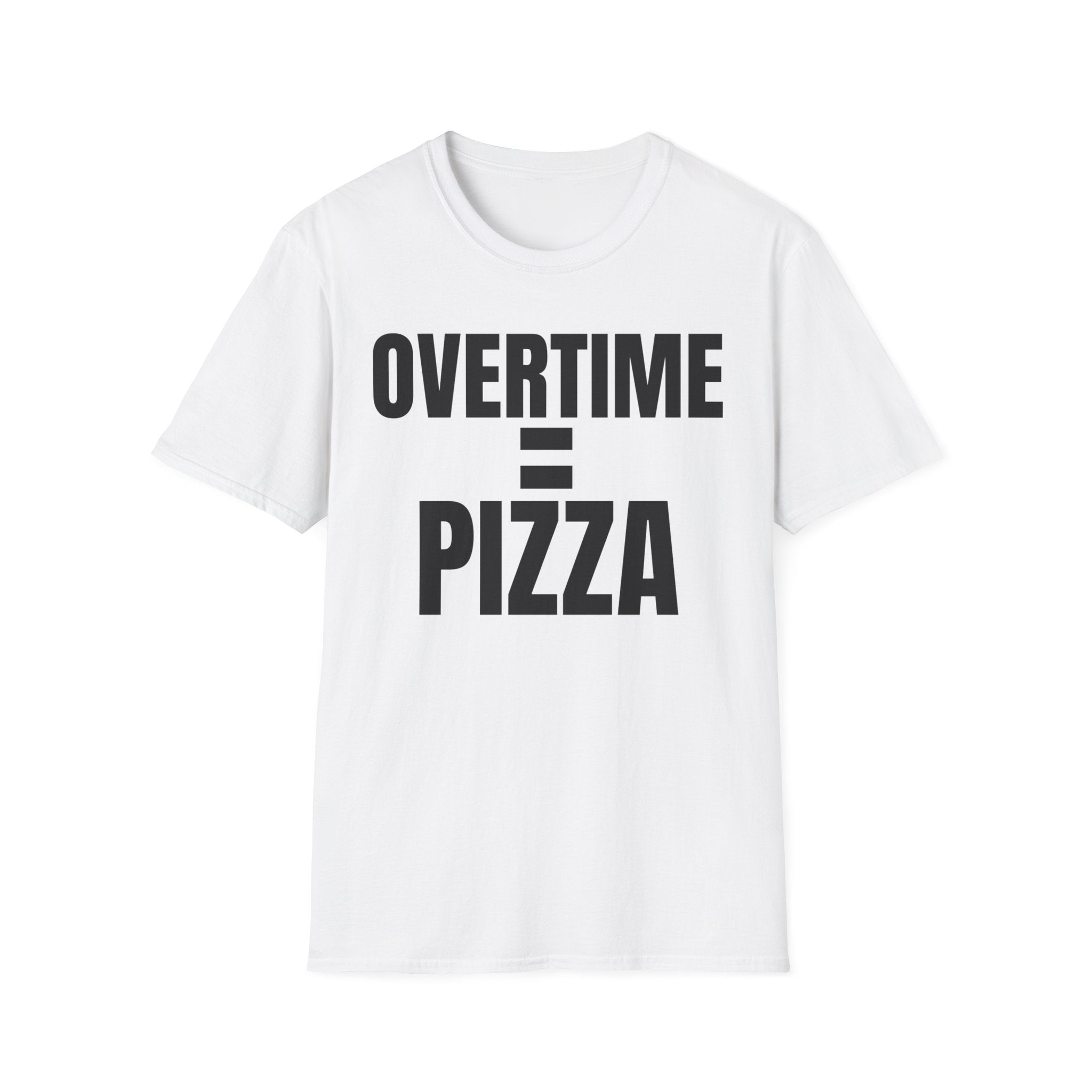 OVERTIME = PIZZA