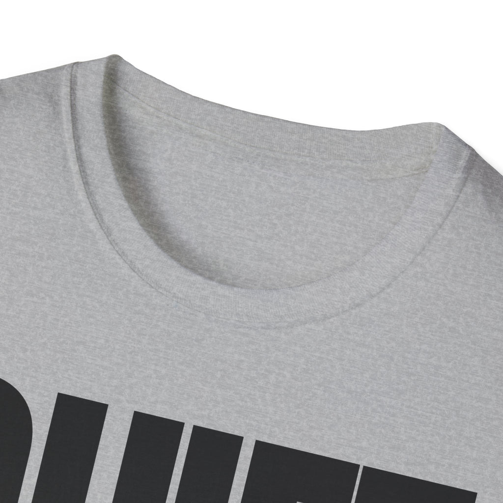 QUIET BY CHOICE T-SHIRT