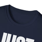 JUST NO T-SHIRT