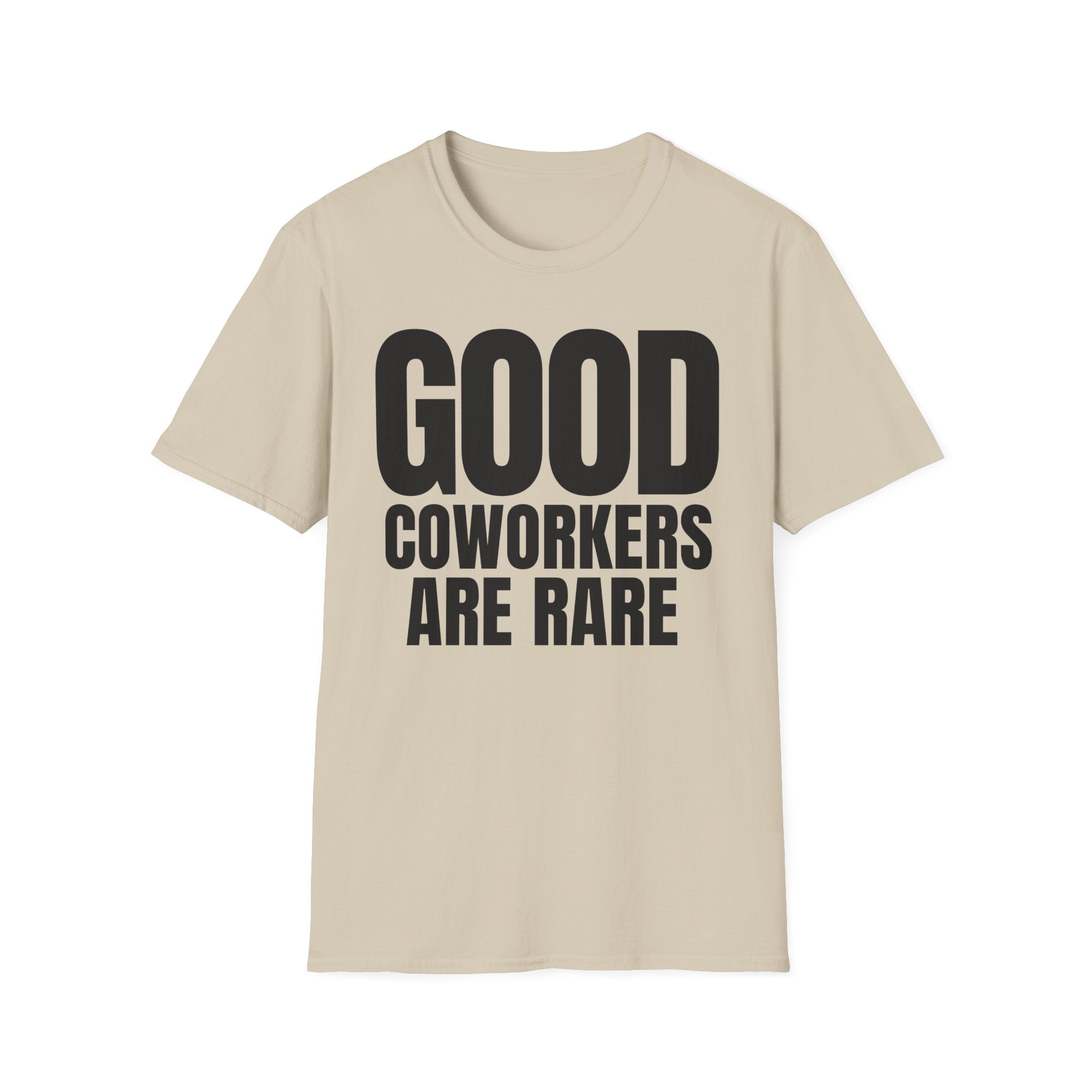 GOOD COWORKERS ARE RARE T-SHIRT