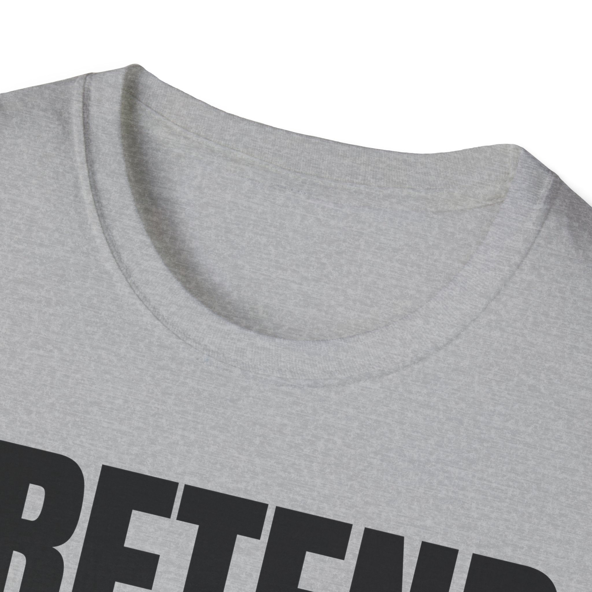 PRETEND THIS MAKES SENSE T-SHIRT