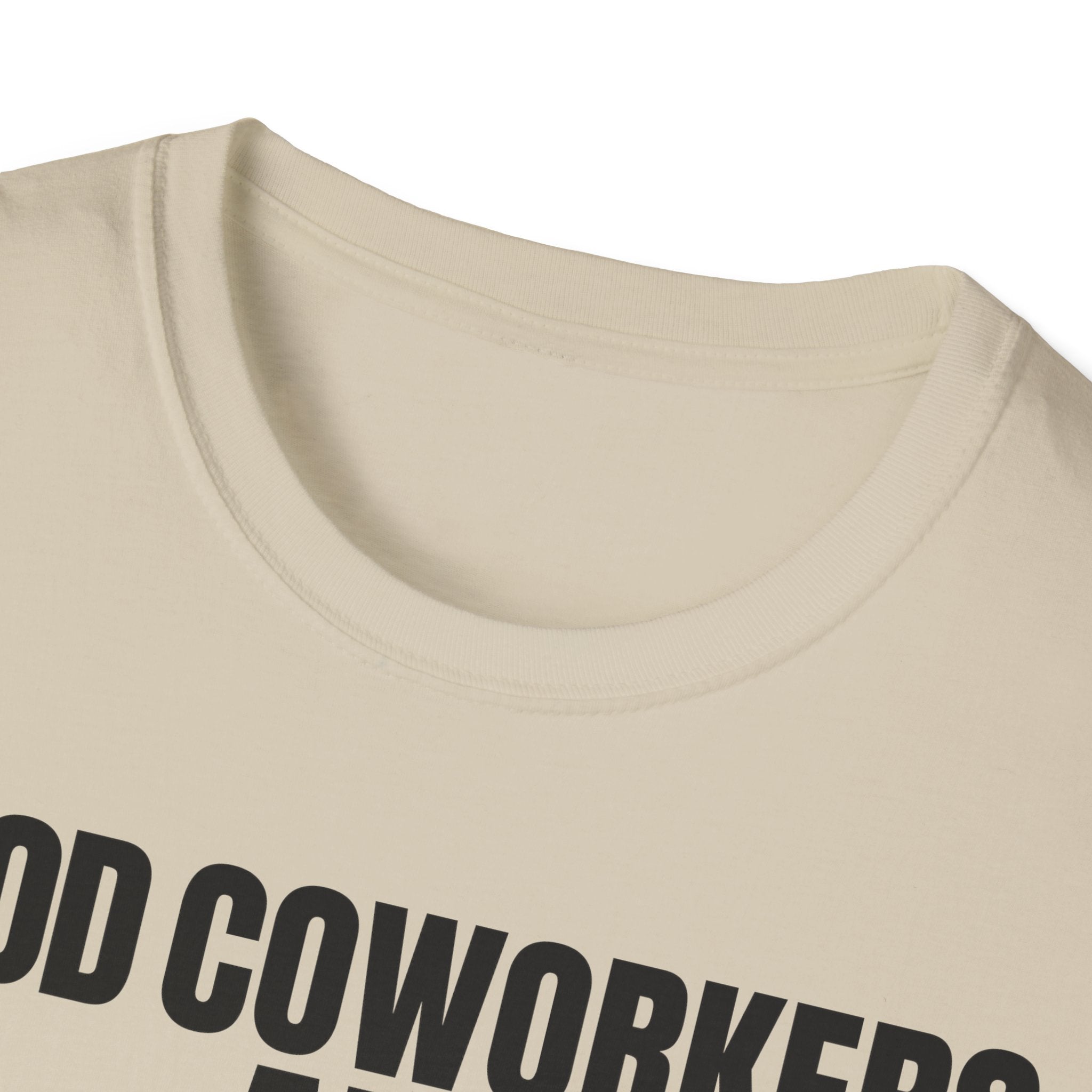 GOOD COWORKERS ARE RARE T-SHIRT