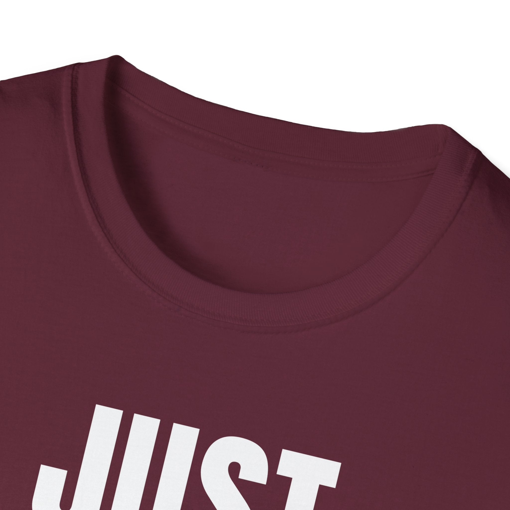 JUST NO! T-SHIRT