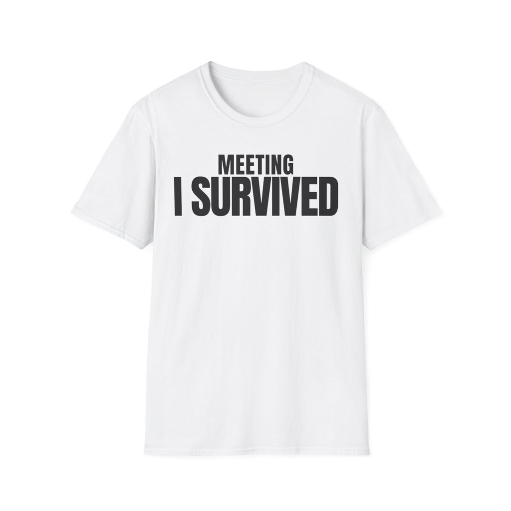 MEETING AGAIN? T-SHIRT