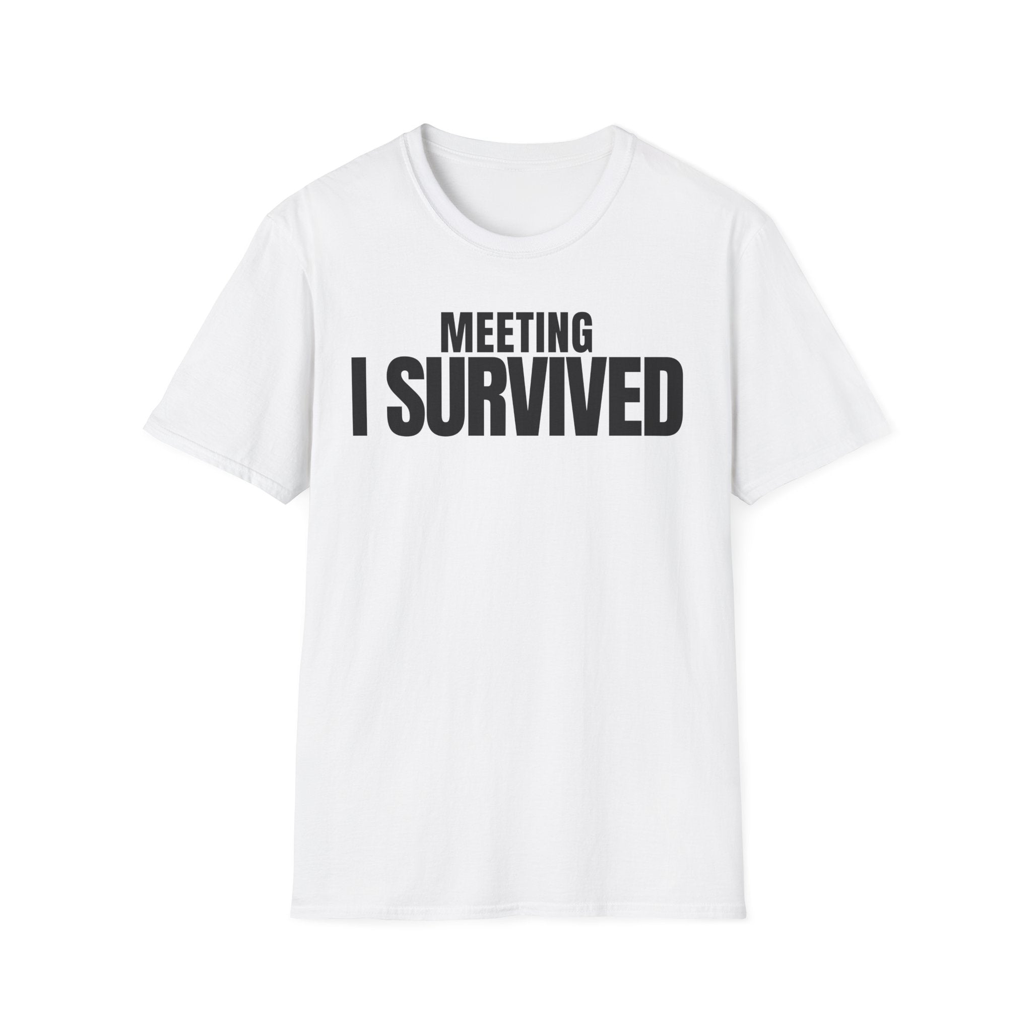 MEETING AGAIN? T-SHIRT