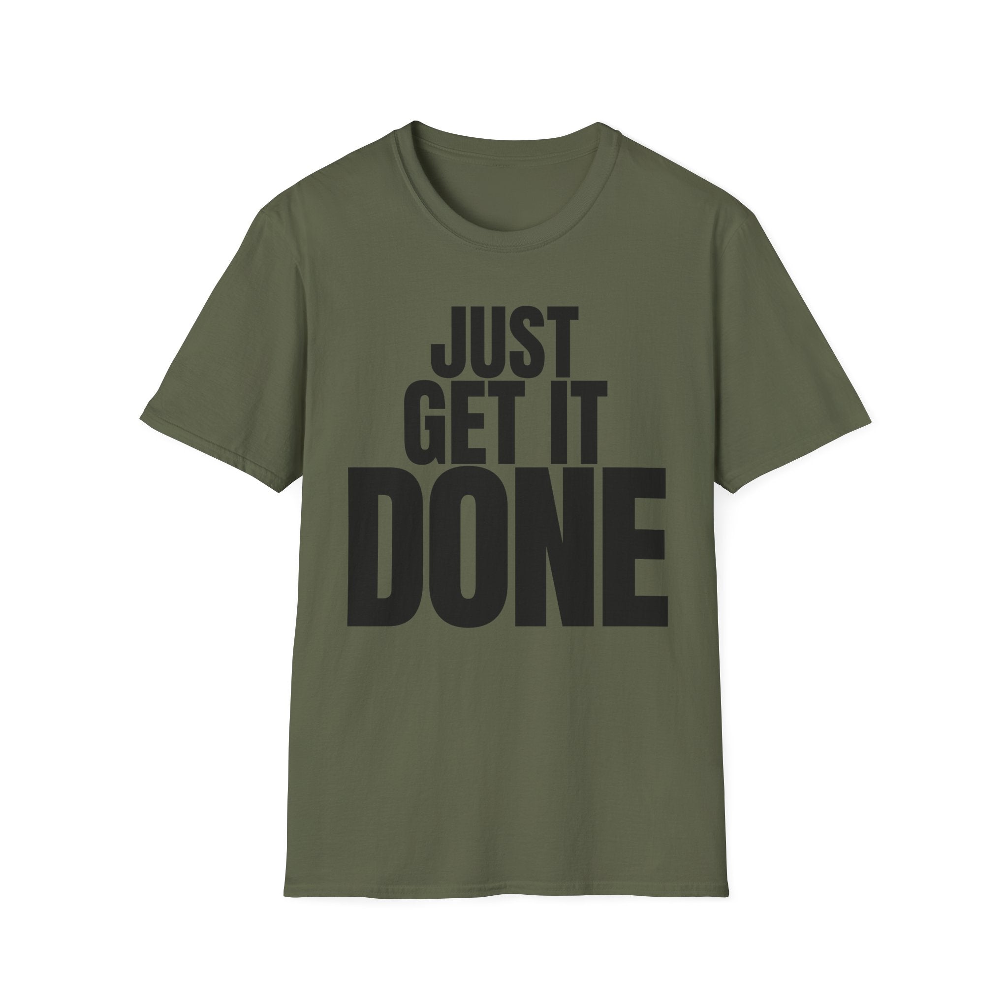 JUST GET IT DONE T-SHIRT