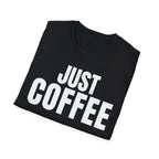 JUST COFFEE T-SHIRT