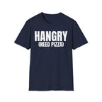 HANGRY (NEED PIZZA) T-SHIRT