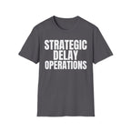 STRATEGIC DELAY OPERATIONS