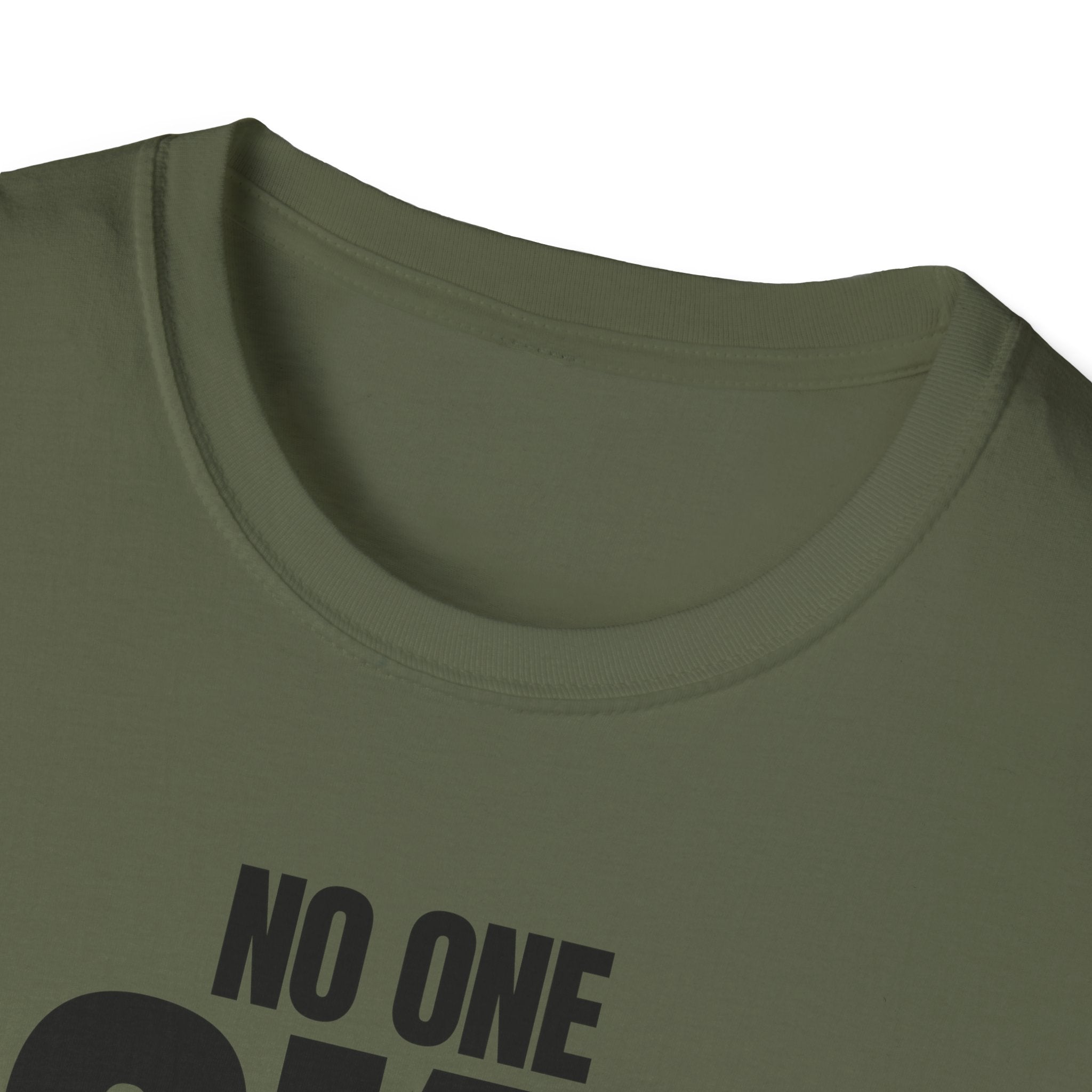 NO ONE ASKED T-SHIRT