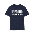 IF FOUND RETURN TO BED T-SHIRT