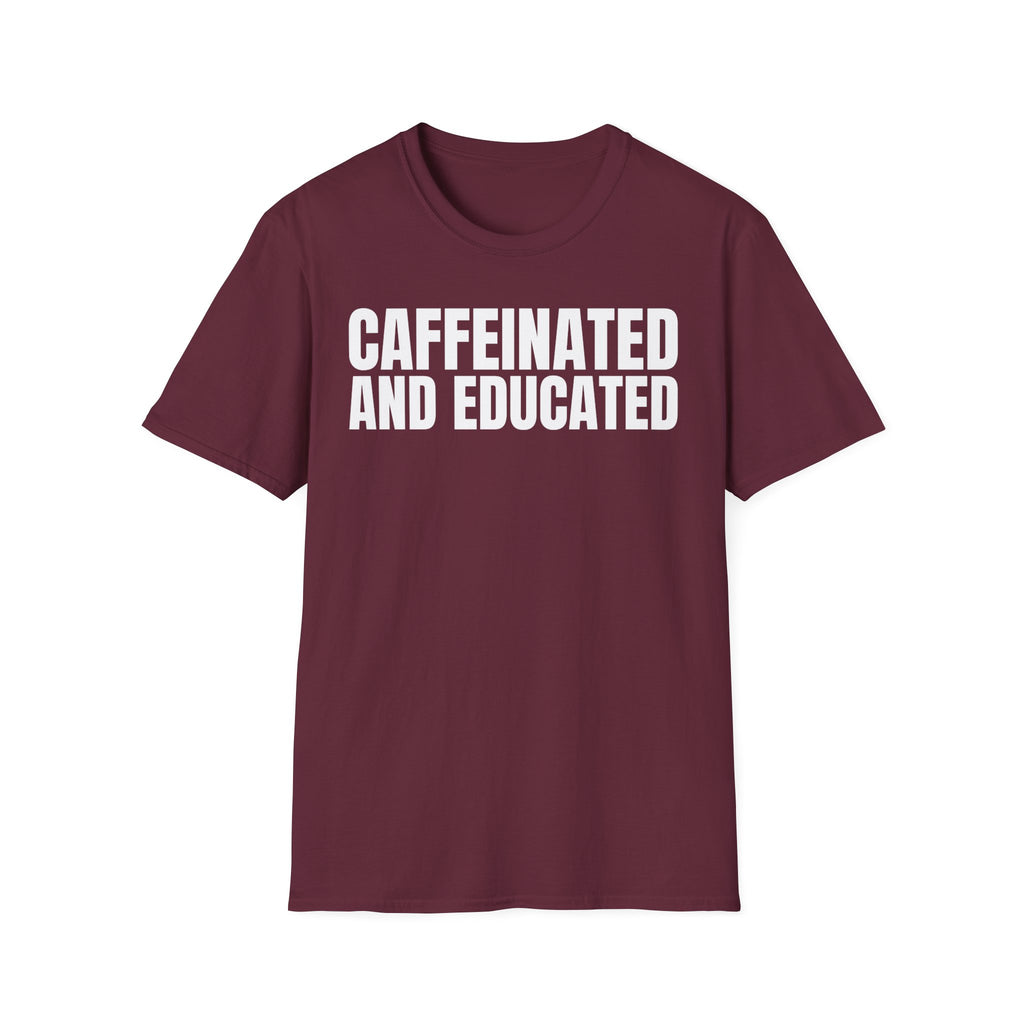 CAFFEINATED AND EDUCATED