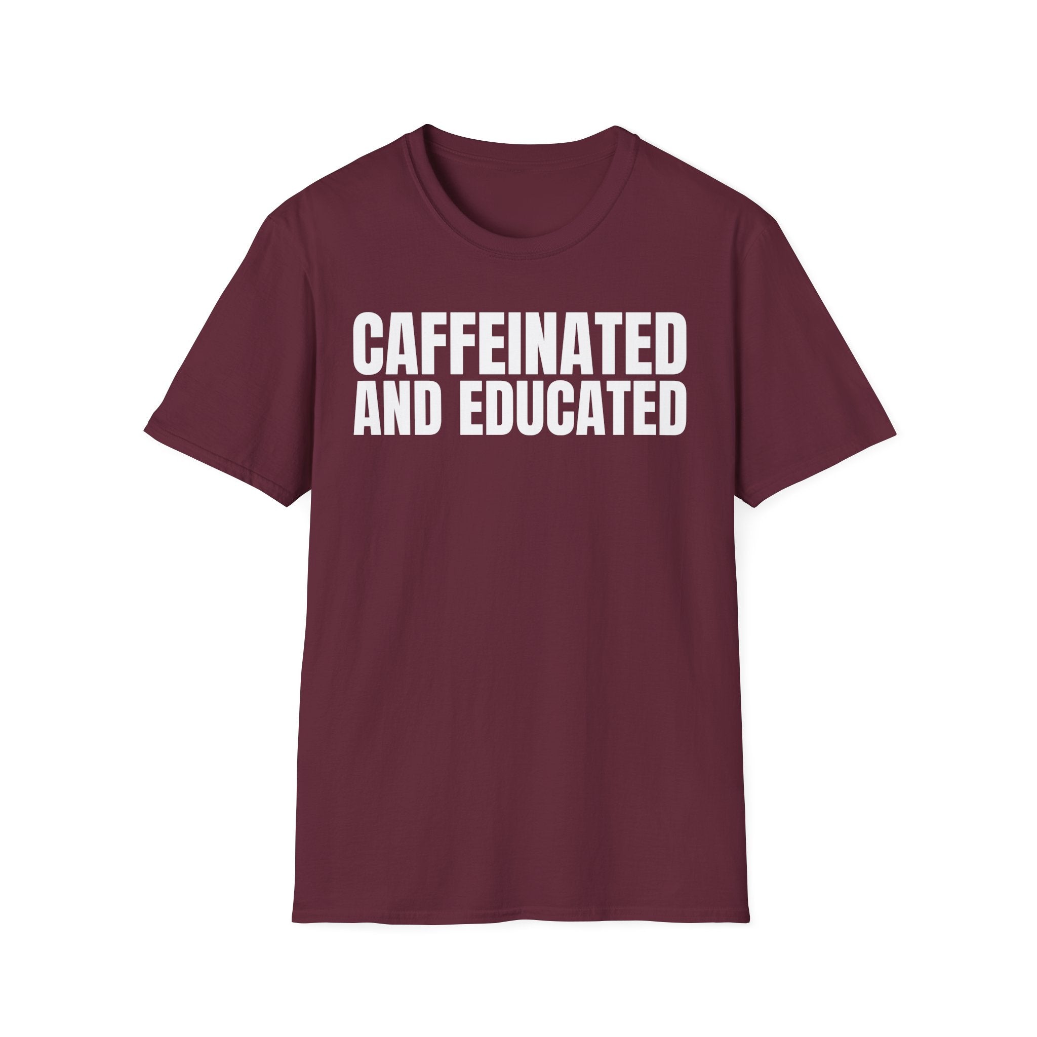 CAFFEINATED AND EDUCATED