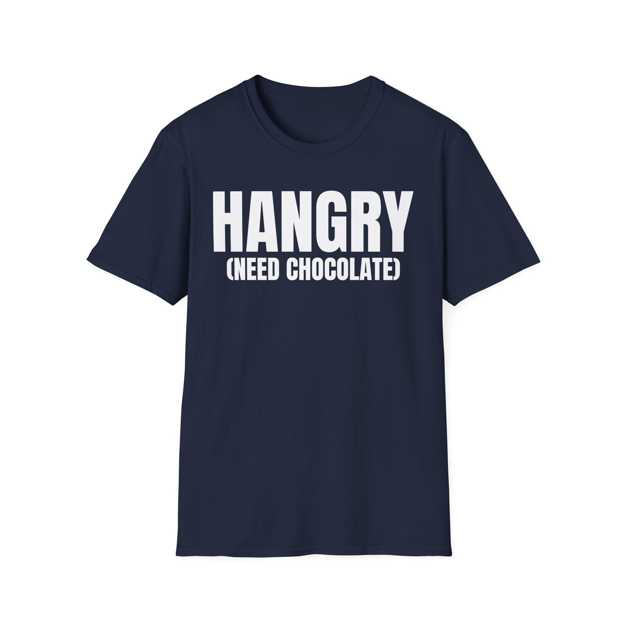 HANGRY (NEED CHOCOLATE) T-SHIRT
