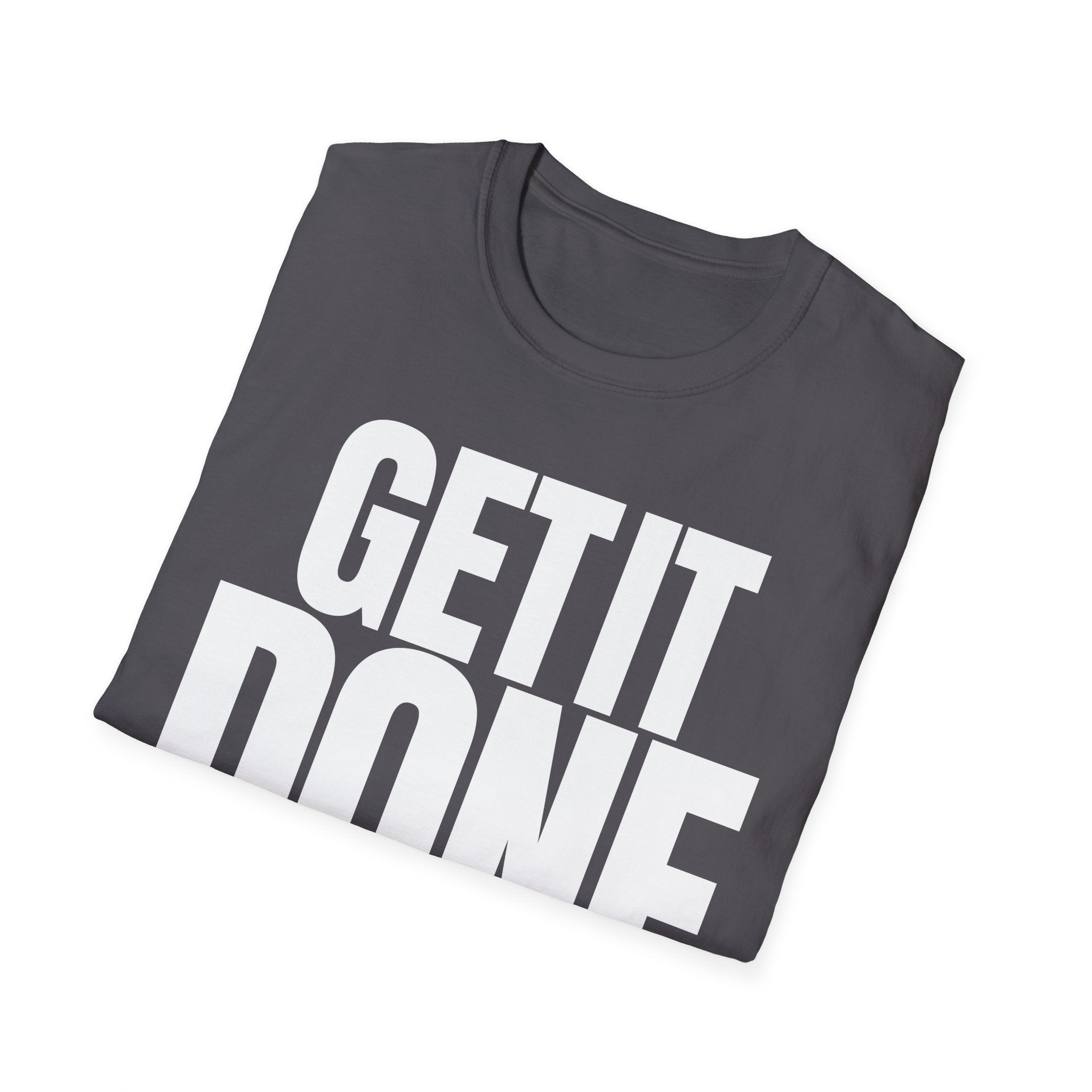 GET IT DONE T-SHIRT