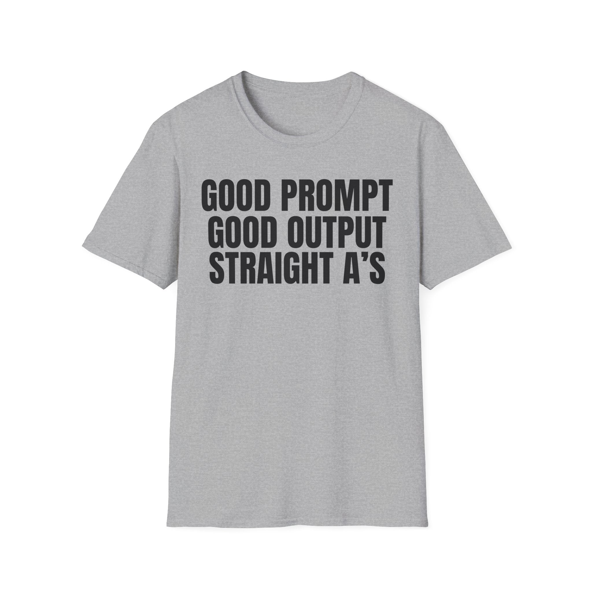 GOOD PROMPT GOOD OUTPUT STRAIGHT A'S