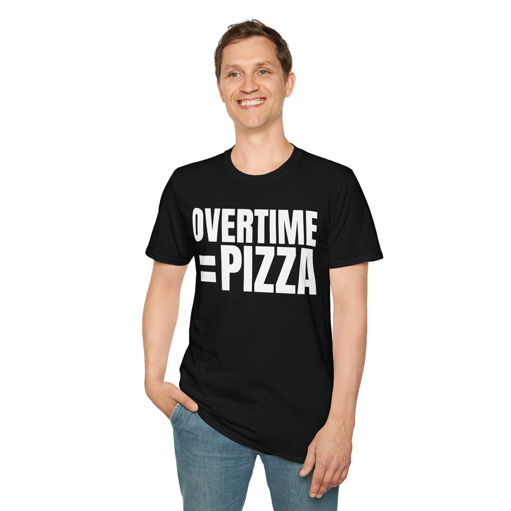 OVERTIME = PIZZA
