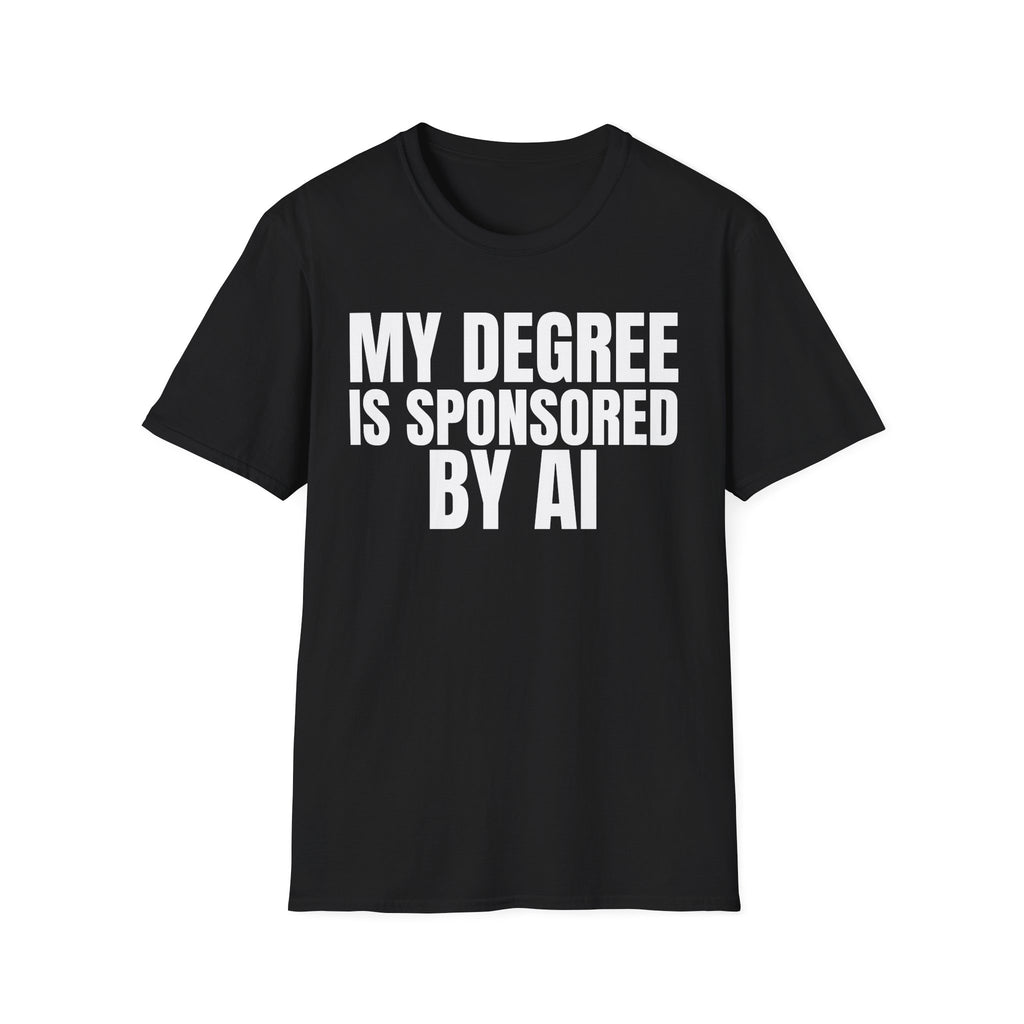 MY DEGREE IS SPONSORED BY AI