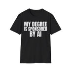 MY DEGREE IS SPONSORED BY AI