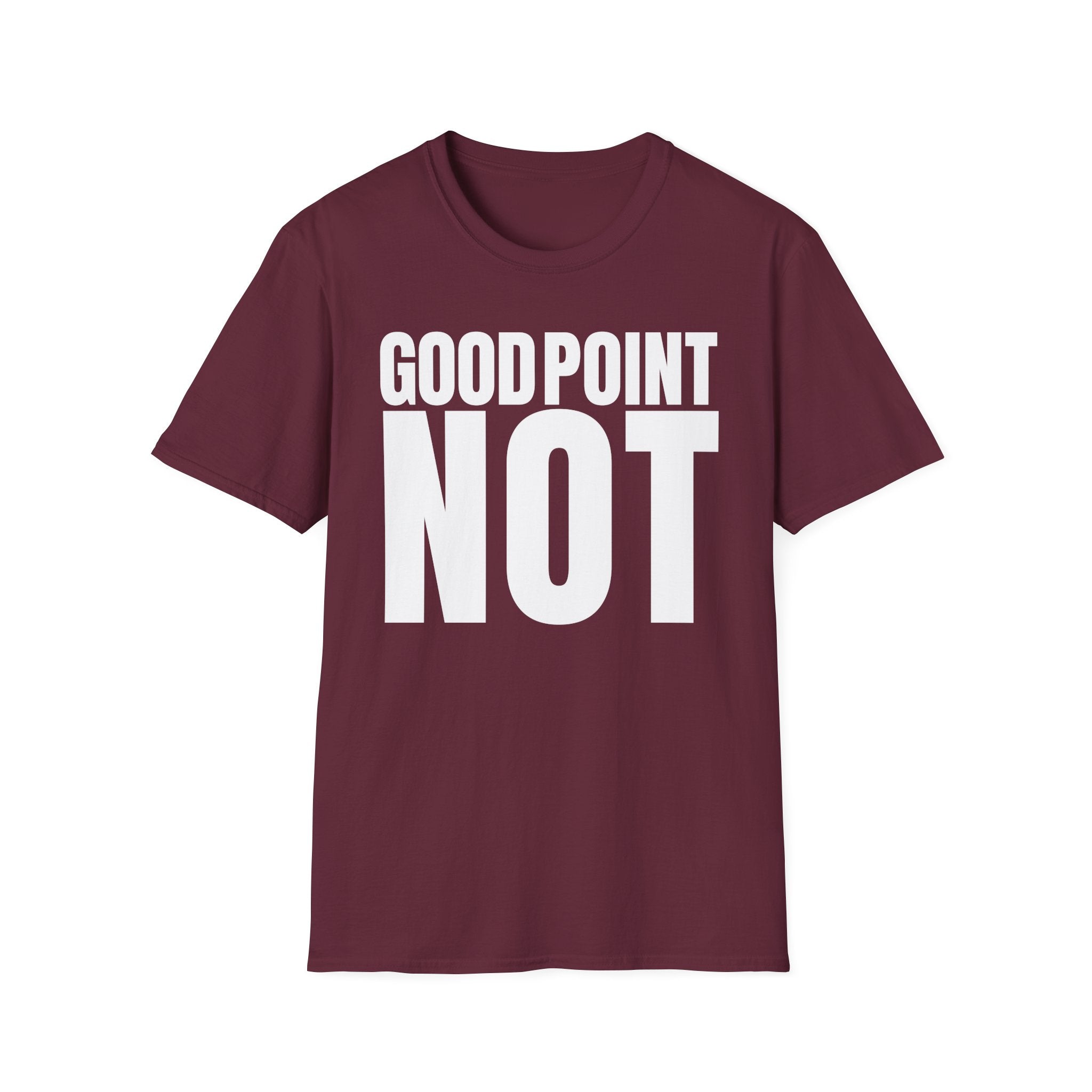 GOOD POINT NOT T-SHIRT