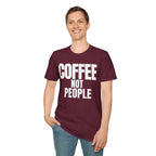 COFFEE NOT PEOPLE T-SHIRT