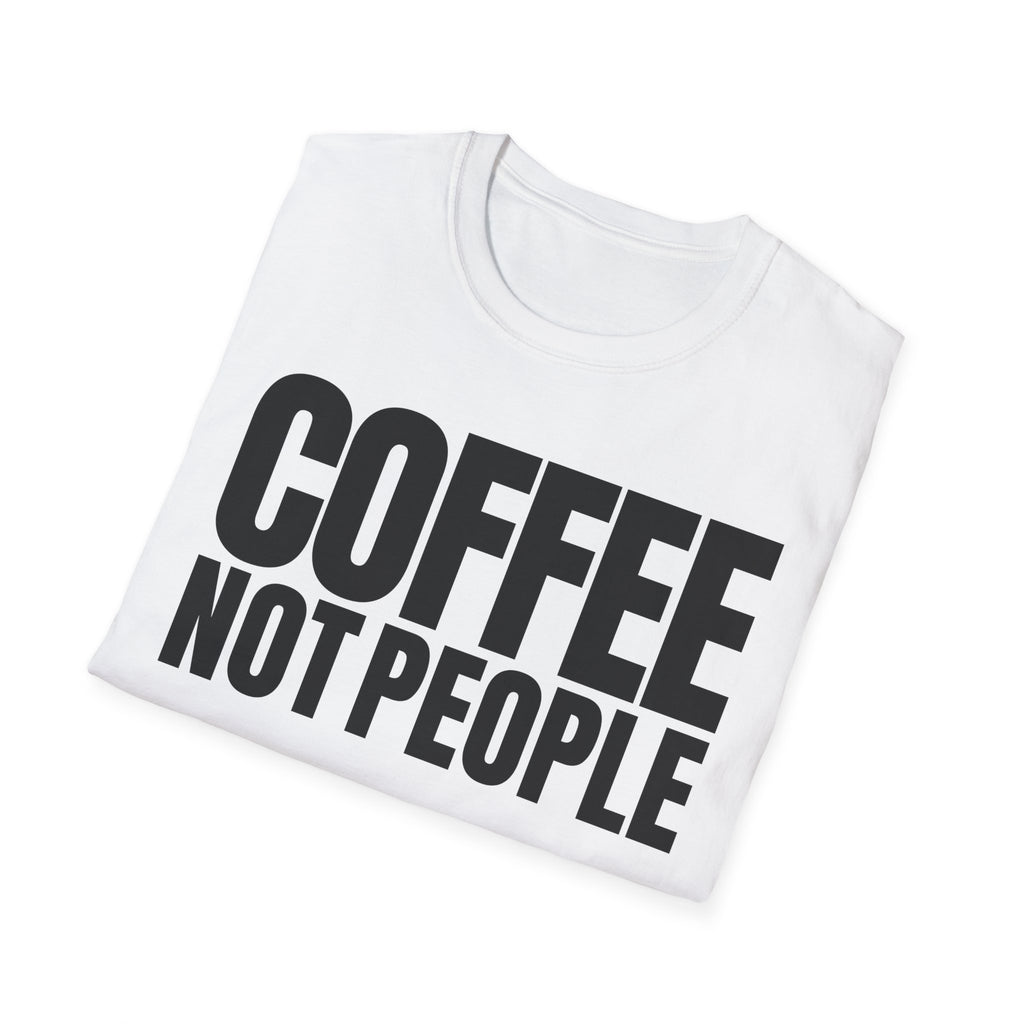 COFFEE NOT PEOPLE T-SHIRT