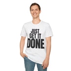 JUST GET IT DONE T-SHIRT