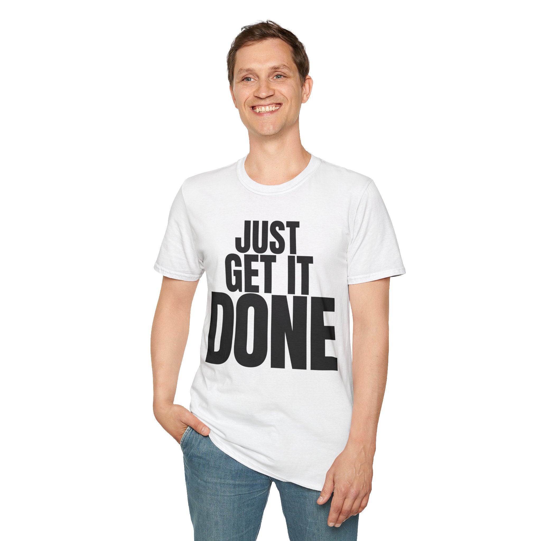 JUST GET IT DONE T-SHIRT