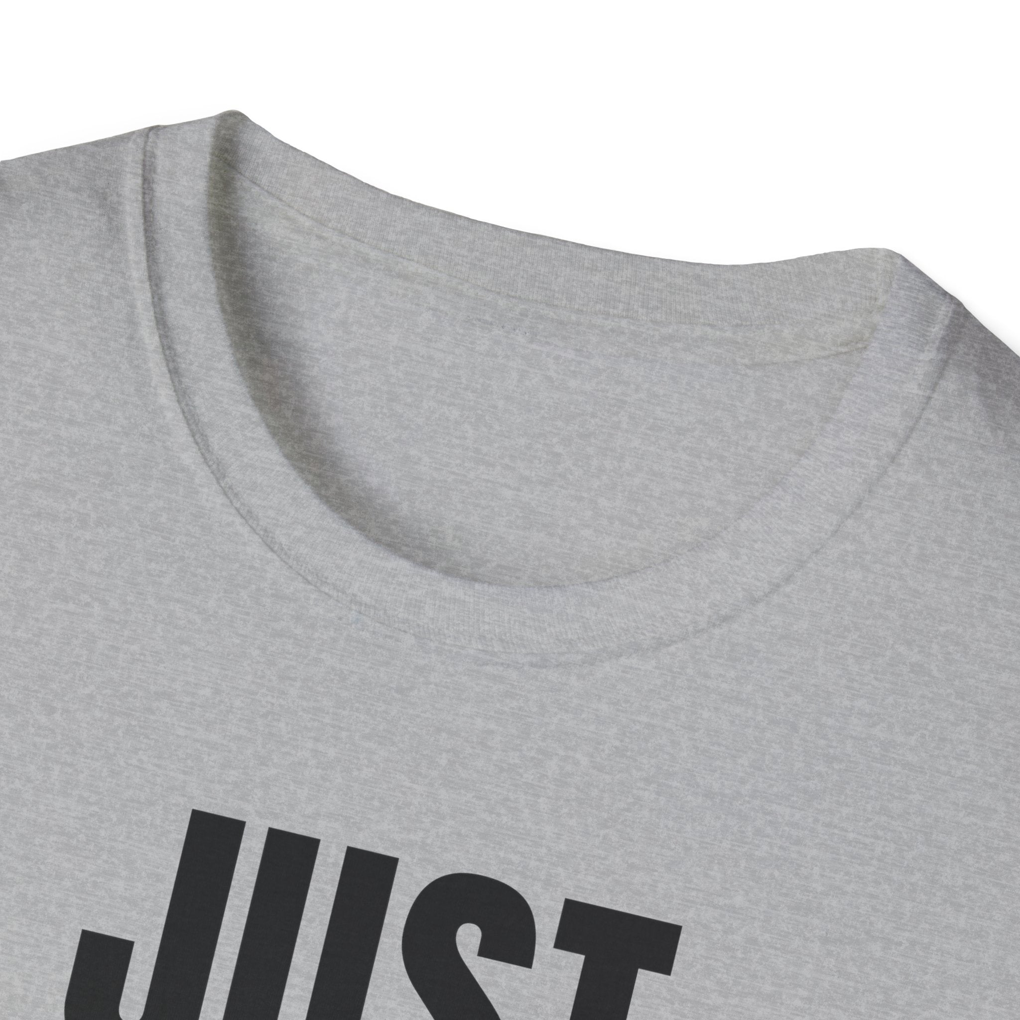 JUST NO! T-SHIRT