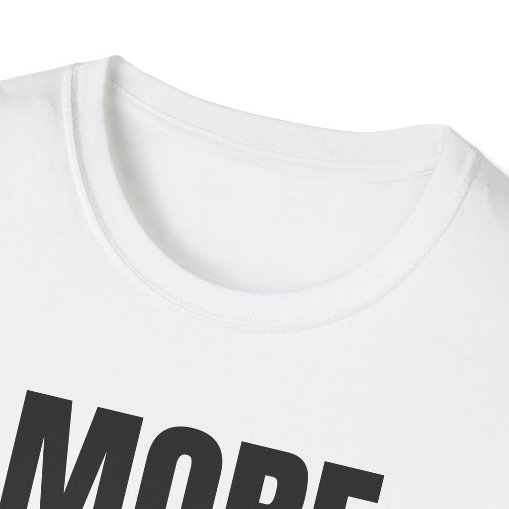 MORE EMAILS T-SHIRT