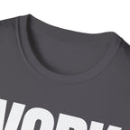 WORK TIRED T-SHIRT
